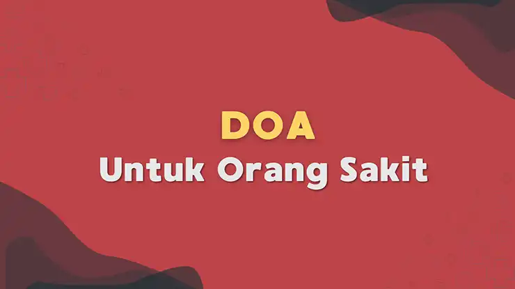 Doa Untuk Orang Sakit