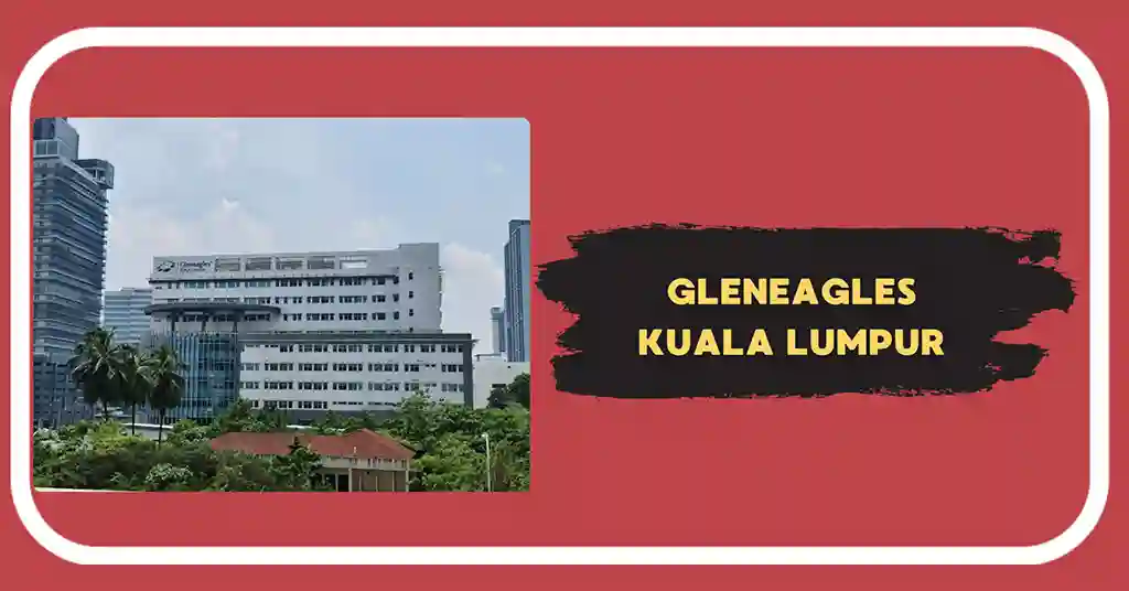 Gleneagles Kuala Lumpur