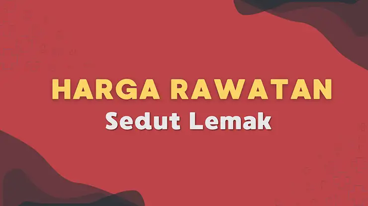 Harga Rawatan Sedut Lemak