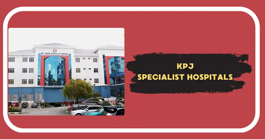 KPJ Specialist Hospitals