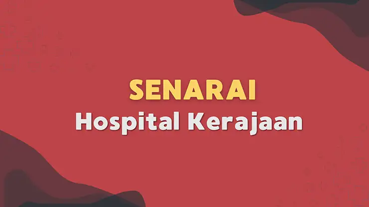 Senarai Hospital Kerajaan