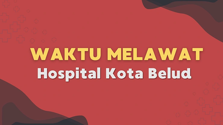 Waktu Melawat Hospital Kota Belud