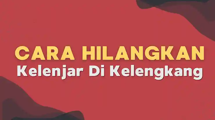 Cara Hilangkan Kelenjar Di Kelengkang