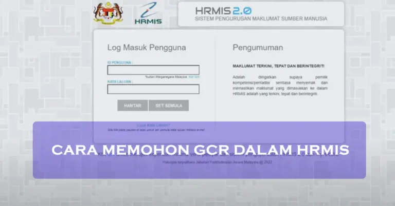 Cara Memohon GCR Dalam HRMIS