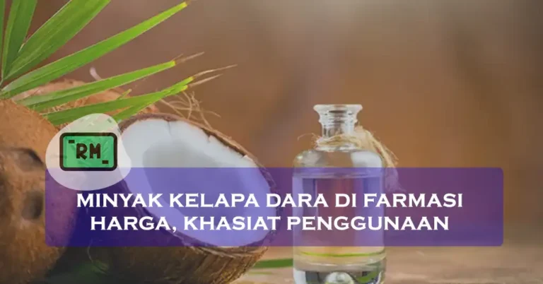 Minyak Kelapa Dara Di Farmasi​ Harga, Khasiat Penggunaan