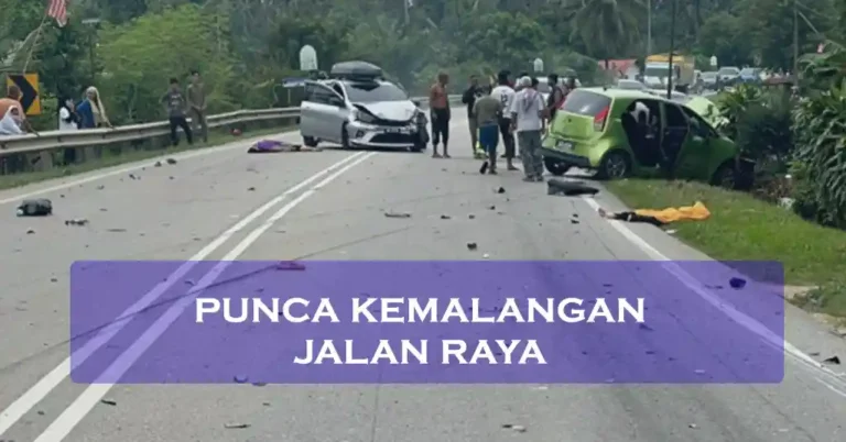 Punca Kemalangan Jalan Raya