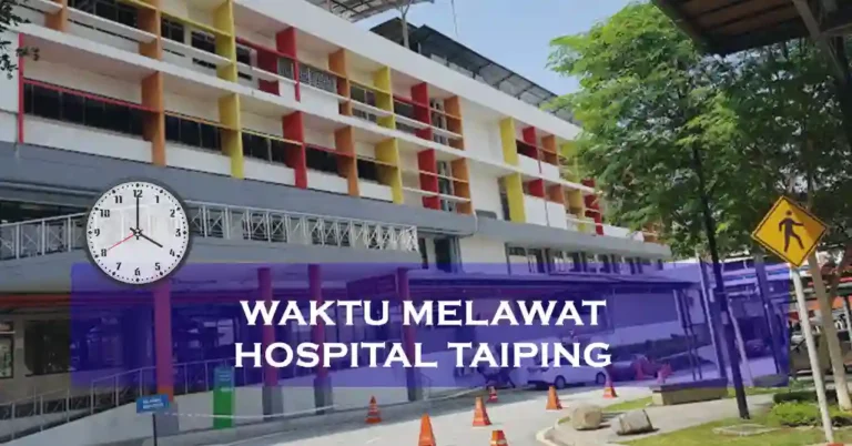 Waktu Melawat Hospital Kuala Lumpur