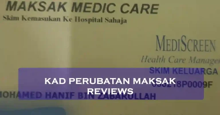 Kad Perubatan MAKSAK Reviews