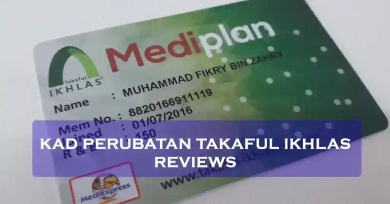 Kad Perubatan Takaful Ikhlas Reviews