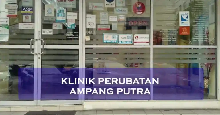 Klinik Perubatan Ampang Putra dan Alamat