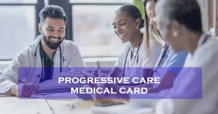 Progressive Care Medical Card