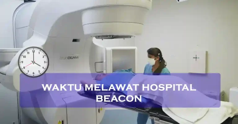 Waktu Melawat Hospital Beacon