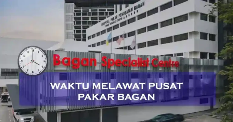 Waktu Melawat Pusat Pakar Bagan