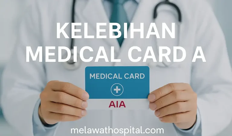 Kelebihan Medical Card AIA, Perlindungan Kesihatan