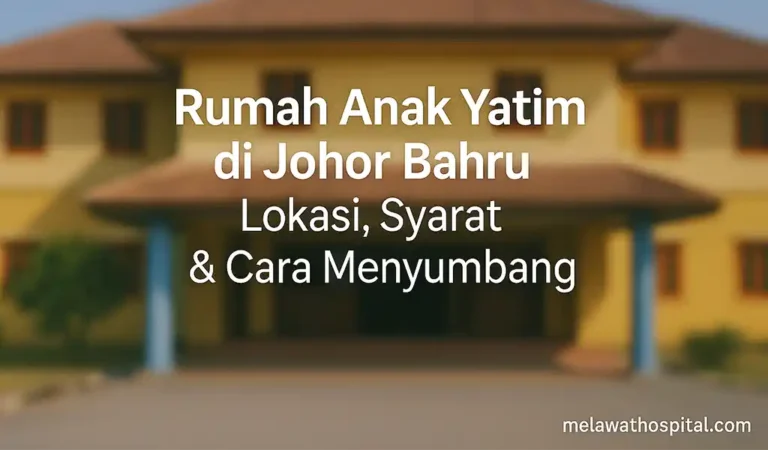 Senarai Rumah Anak Yatim di Johor Bahru